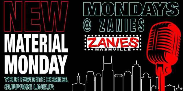 New Material Monday at Zanies Nashville