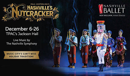 Nashville’s Nutcracker: A Holiday Feast For The Eyes And Ears