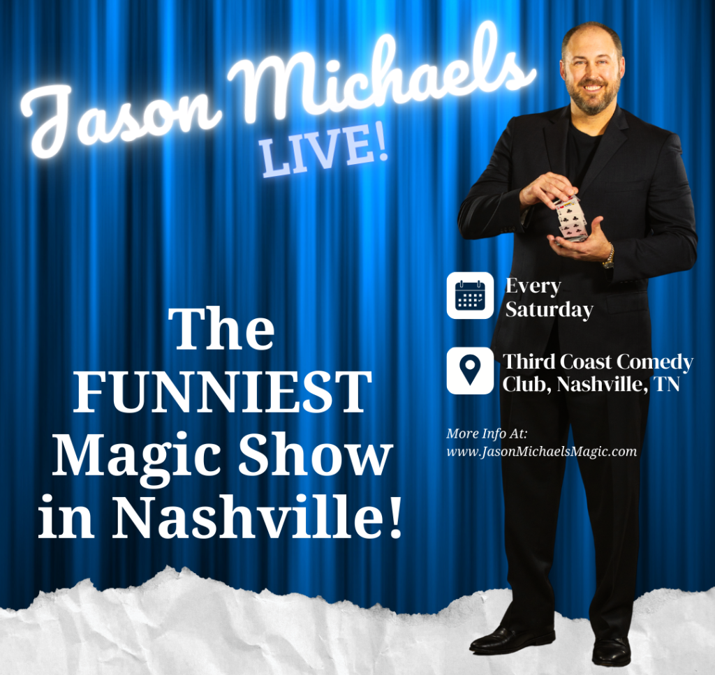 Jason Michaels Live! The Funniest Magic Show in Nashville